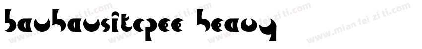 BAUHAUSITCPEE HEAVY字体转换